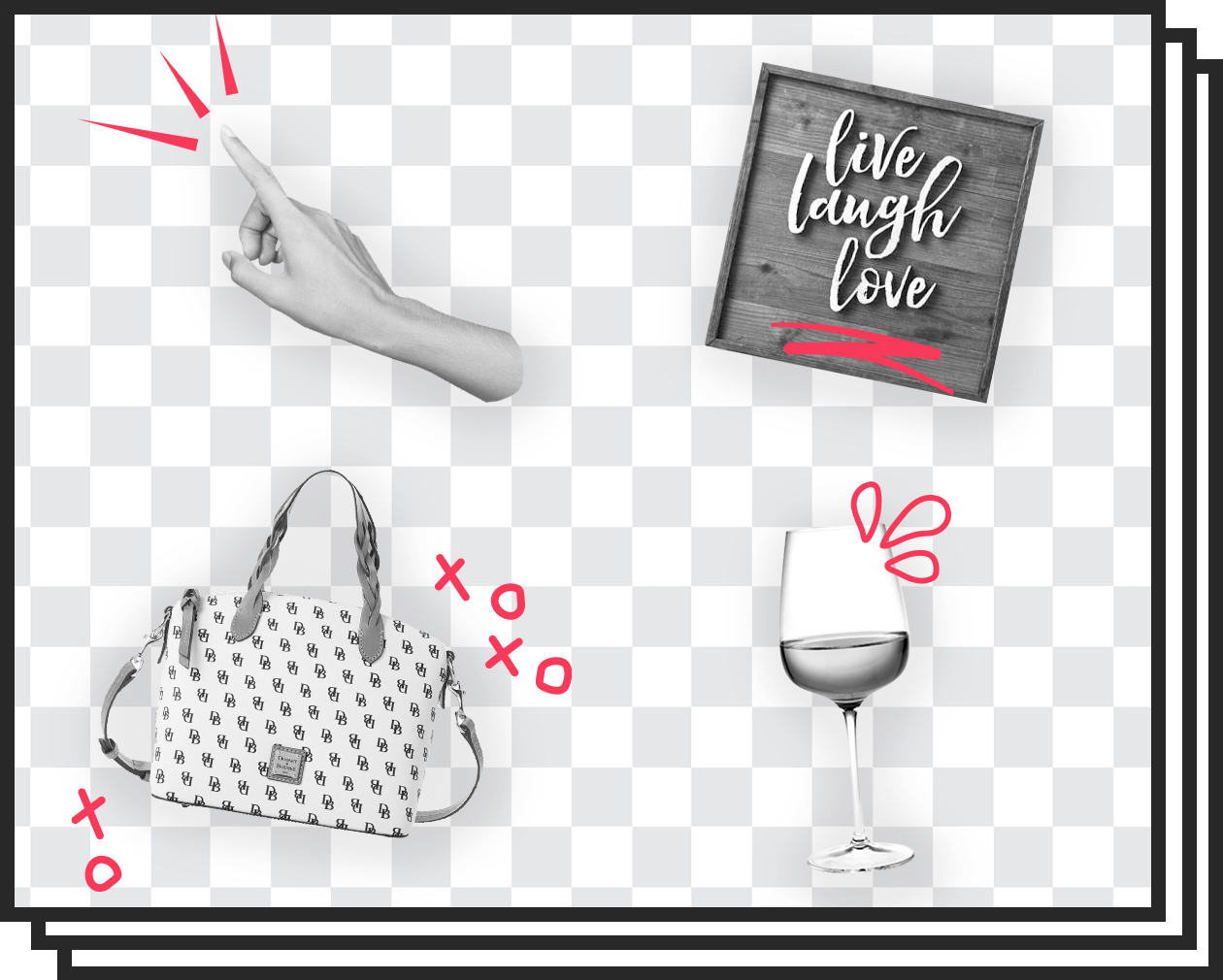 wagging finger, live laugh love sign, large purse, white wine glass